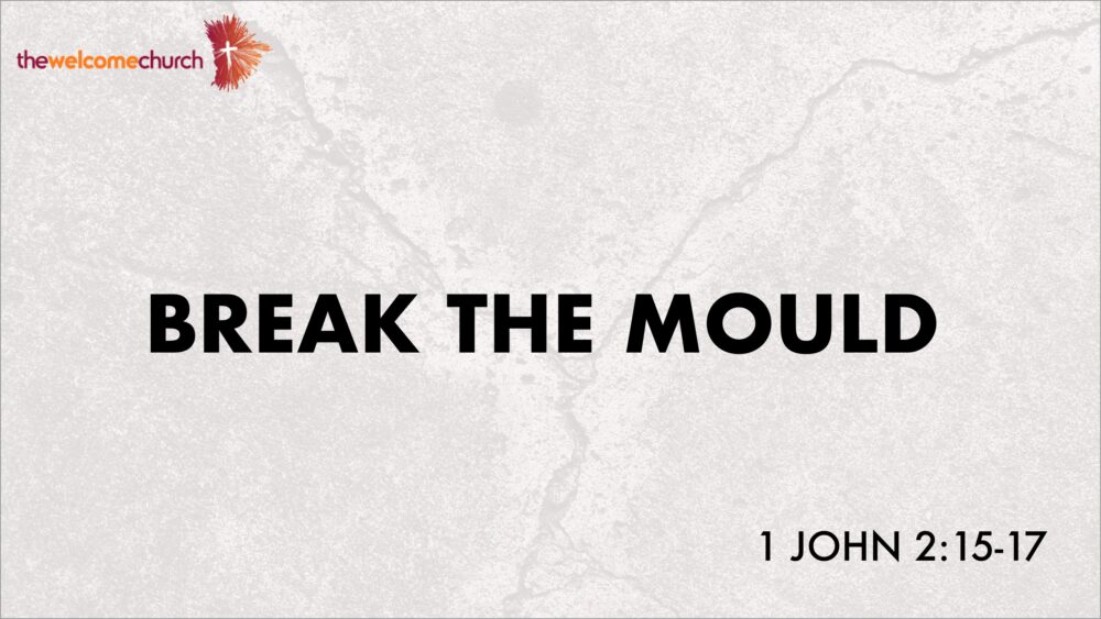 Break the mould Image
