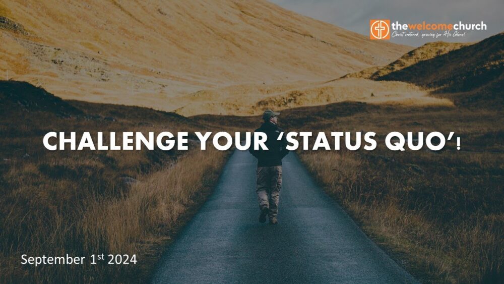 Challenge your ‘status quo’! - Romans 12:1-2 Image